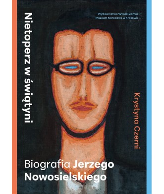 Nietoperz w świątyni. Biografia Jerzego Nowosielskiego