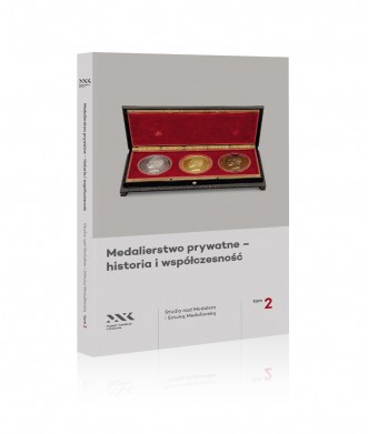 Medalierstwo prywatne - historia i współczesność